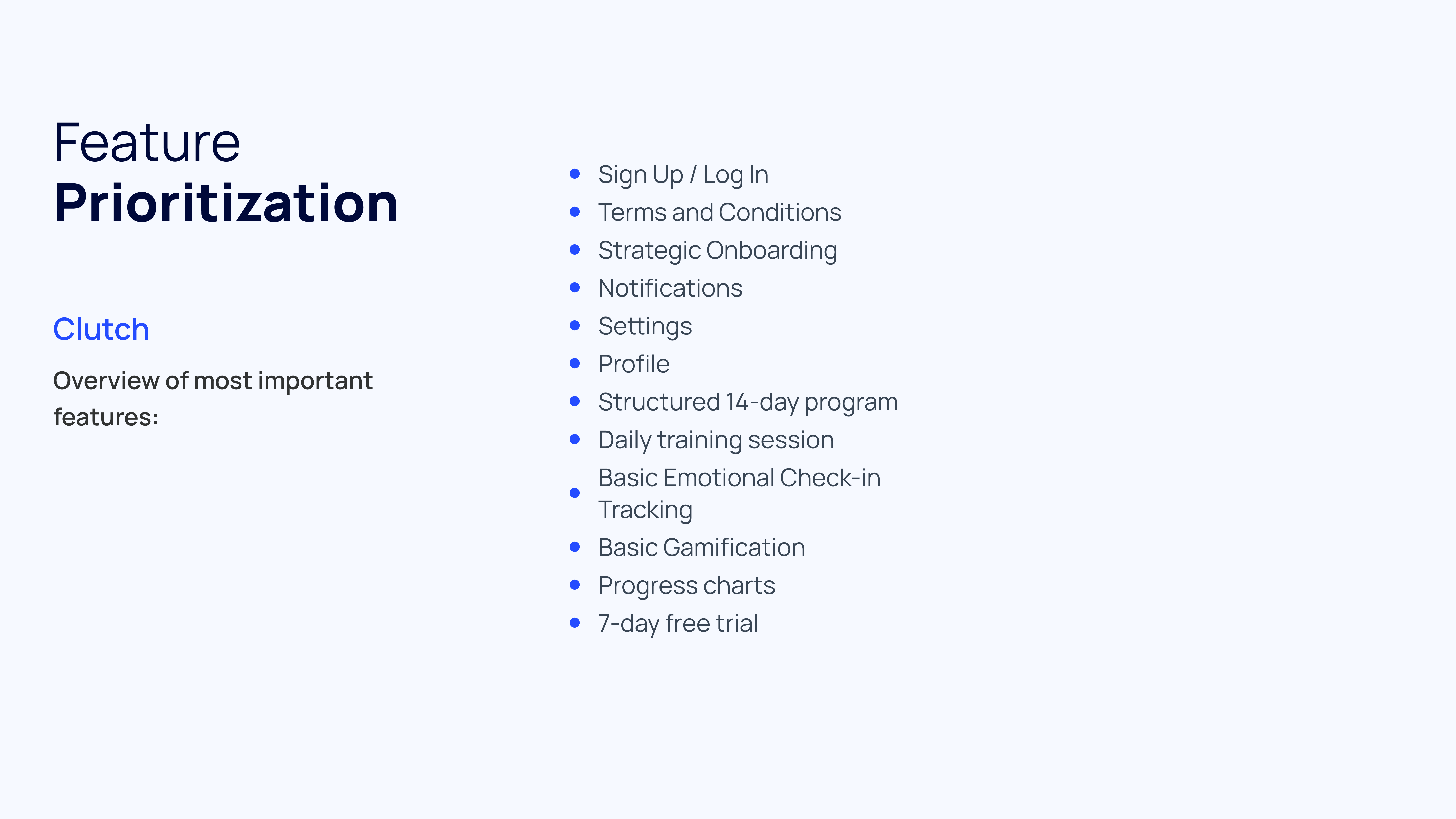 Clutch - Feature prioritization 